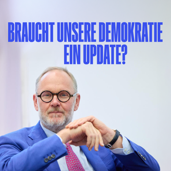 Braucht unsere Demokratie ein Update? Wie wir das Vertrauen in Politik und Wirtschaft zurückgewinnen