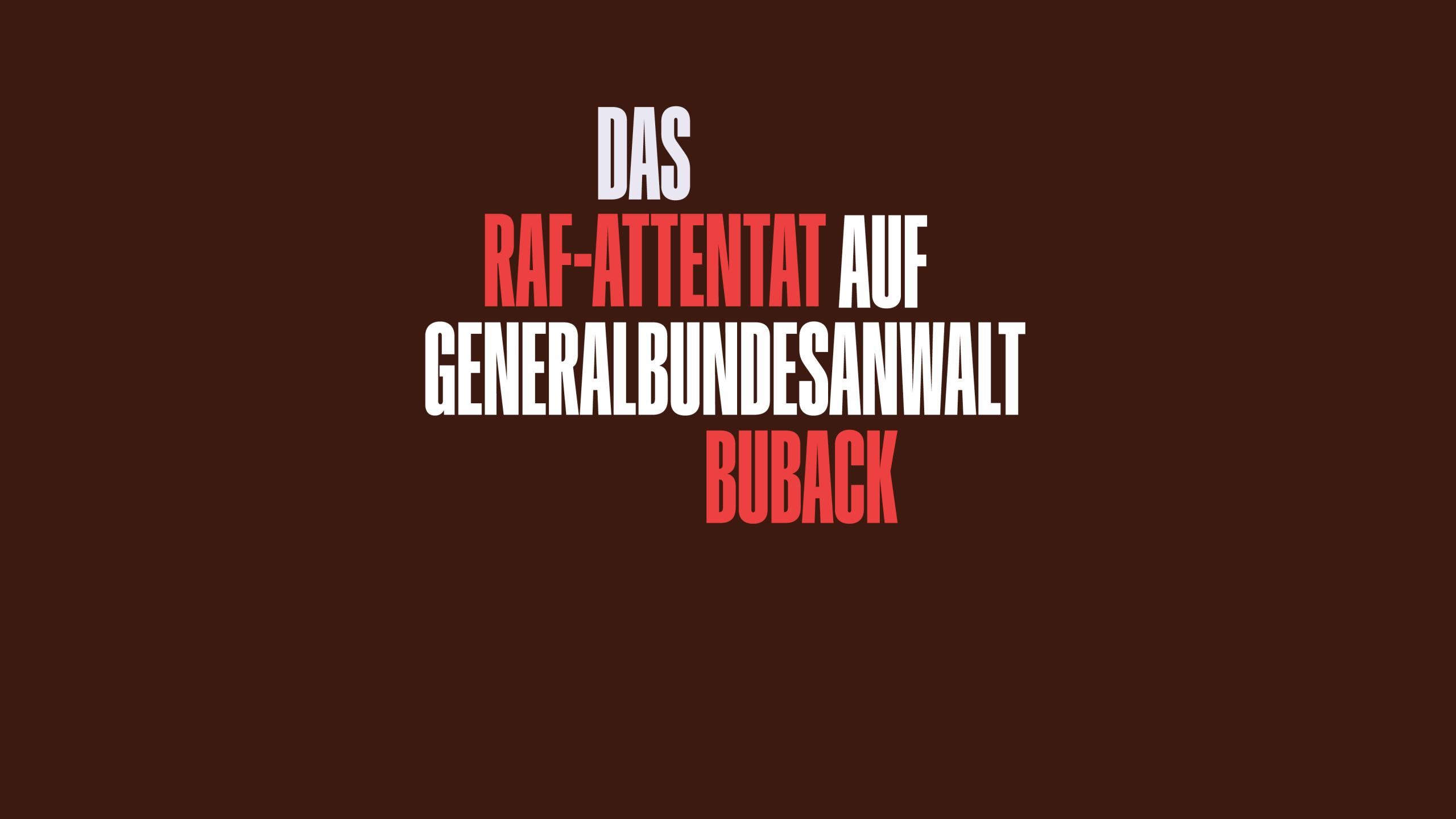 Buback Das RAF-Attentat auf Generalbundesanwalt Buback - Bergson